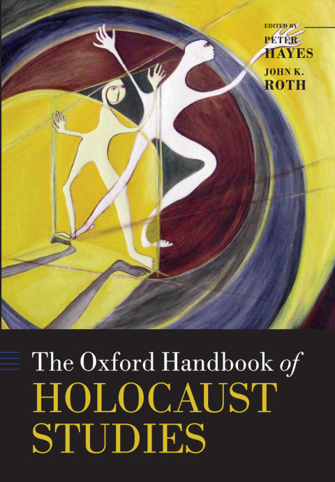 Book The Oxford Handbook of Holocaust Studies (Oxford Handbooks) free
