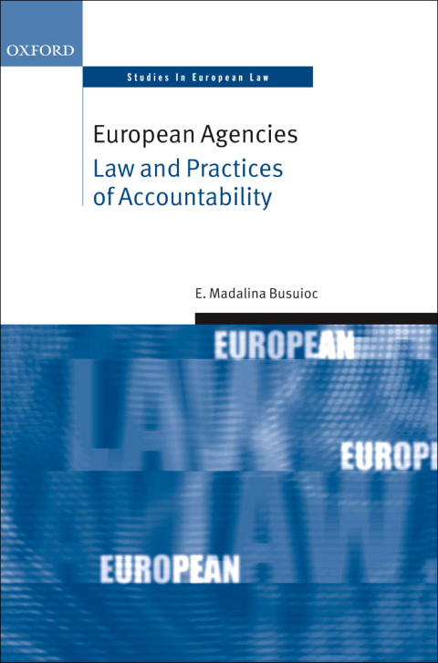 Book European Agencies: Law and Practices of Accountability (Oxford Studies in European Law) free