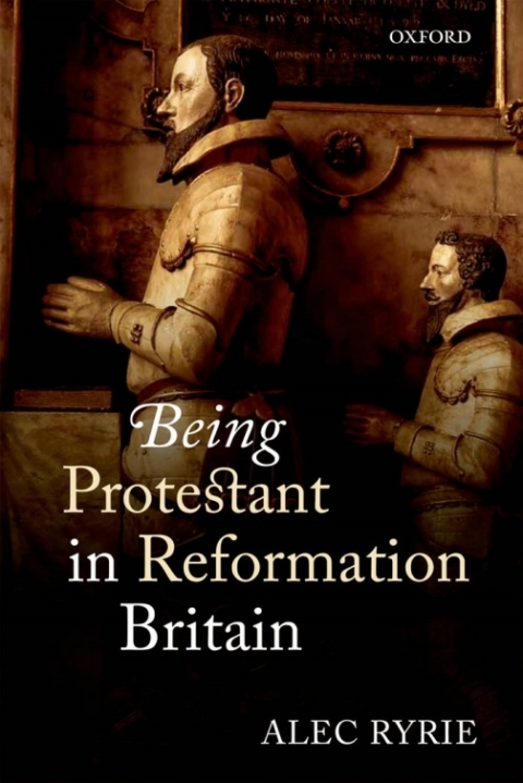 Book Being Protestant in Reformation Britain free
