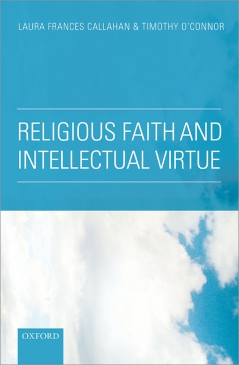 Book Religious Faith and Intellectual Virtue free