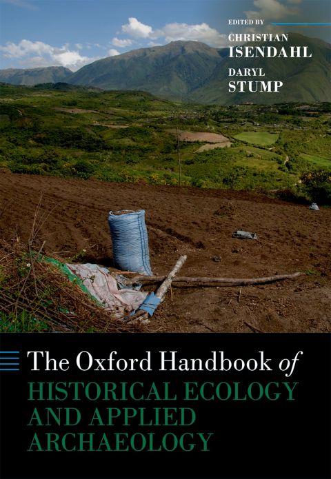 Book The Oxford Handbook of Historical Ecology and Applied Archaeology (Oxford Handbooks) free