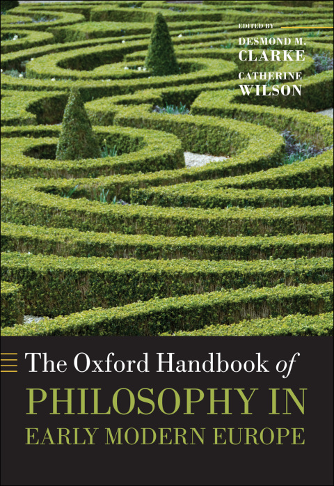 Book The Oxford Handbook of Philosophy in Early Modern Europe free