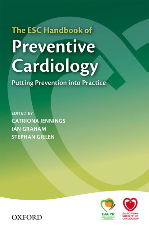 Book The ESC Handbook of Preventive Cardiology: Putting Prevention into Practice (The European Society of Cardiology Series) free