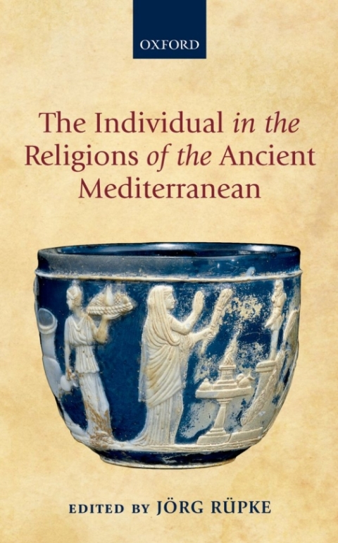 Book The Individual in the Religions of the Ancient Mediterranean free