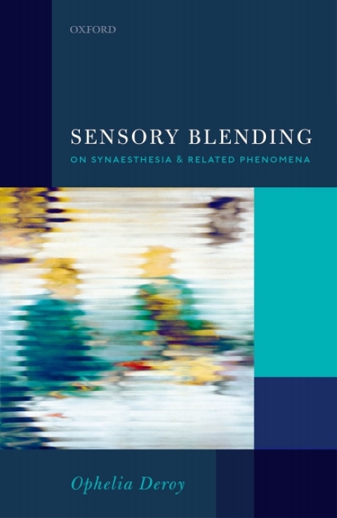 Book Sensory Blending: On Synaesthesia and related phenomena free