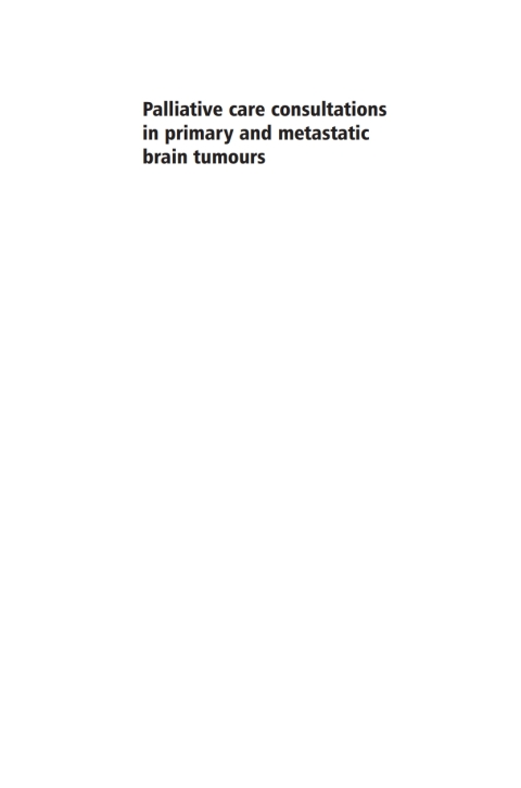 Book Palliative Care Consultations in Primary and Metastatic Brain Tumours free