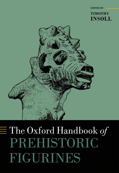 Book The Oxford Handbook of Prehistoric Figurines (Oxford Handbooks) free