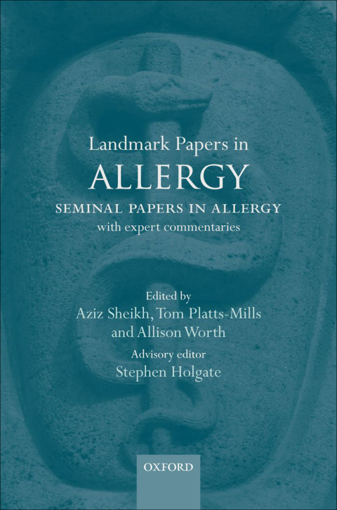 Book Landmark Papers in Allergy: Seminal Papers in Allergy with Expert Commentaries free