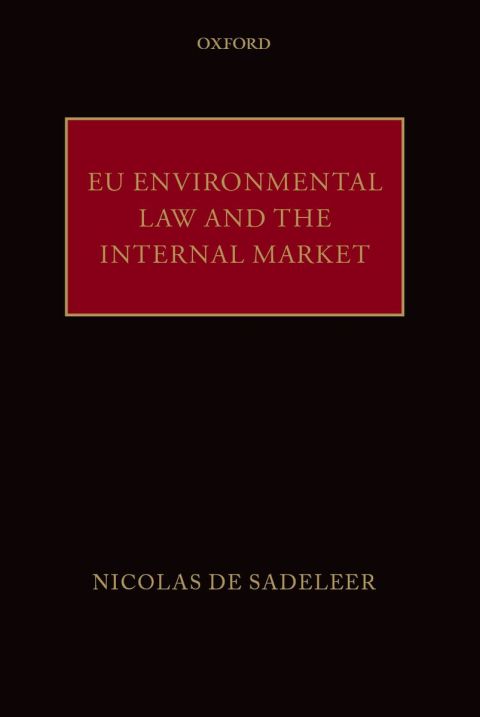 Book EU Environmental Law and the Internal Market free