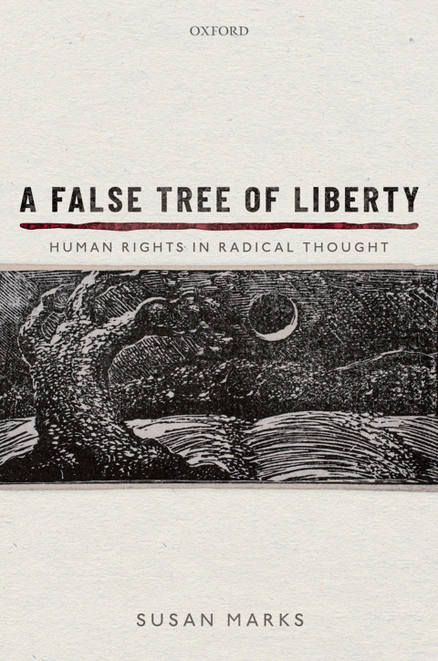 Book A False Tree of Liberty: Human Rights in Radical Thought free