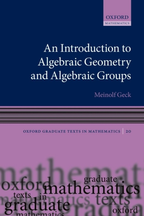 Book An Introduction to Algebraic Geometry and Algebraic Groups free