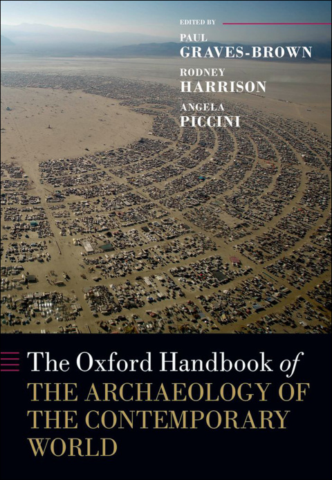 Book The Oxford Handbook of the Archaeology of the Contemporary World (Oxford Handbooks) free