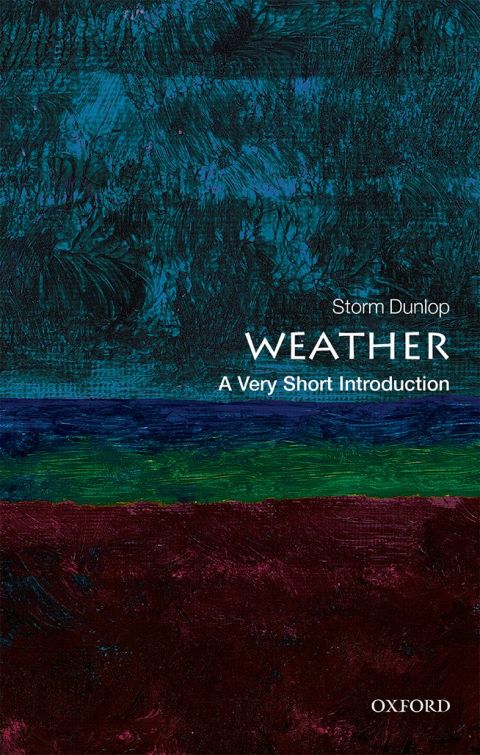 Book Weather: A Very Short Introduction (Very Short Introductions) free