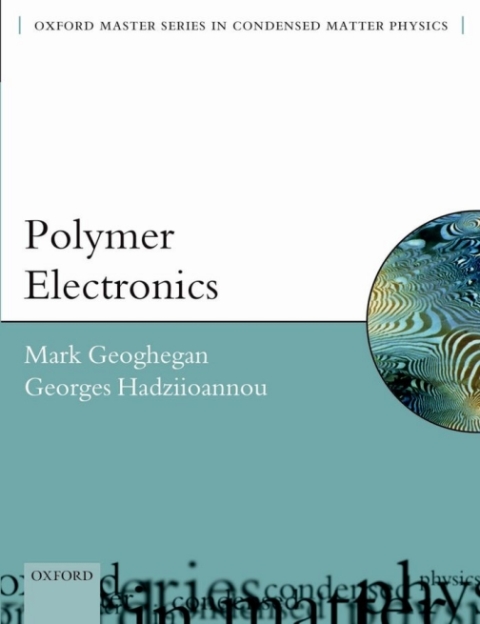 Book Polymer Electronics (Oxford Master Series in Physics Book 22) free