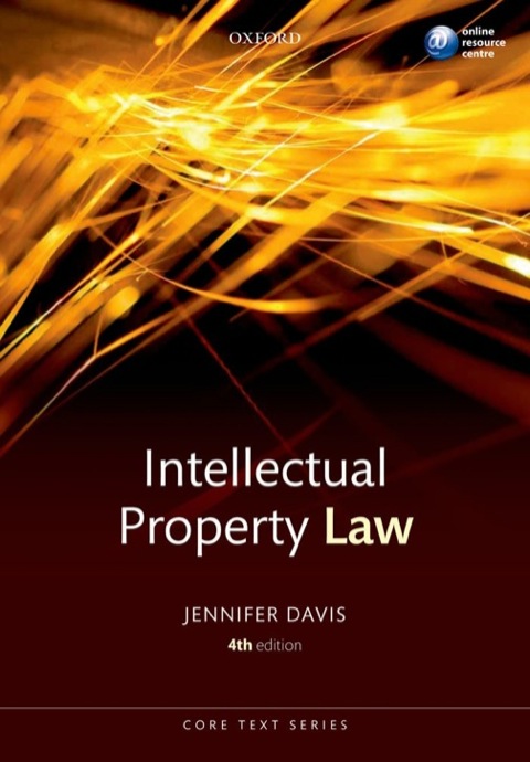 Book Intellectual Property Law Core Text (Core Texts Series) free