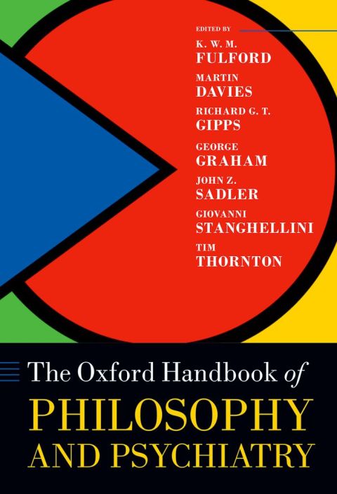 Book The Oxford Handbook of Philosophy and Psychiatry free