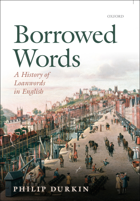Book Borrowed Words: A History of Loanwords in English free