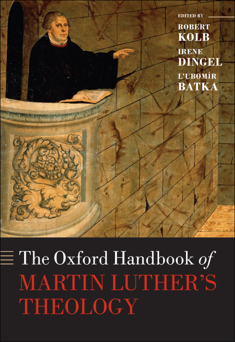 Book The Oxford Handbook of Martin Luther's Theology free