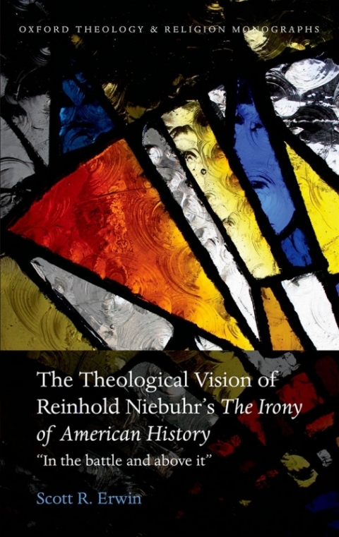 Book The Theological Vision of Reinhold Niebuhr's "The Irony of American History" free
