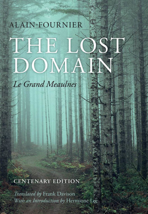 Book The Lost Domain: Le Grand Meaulnes free