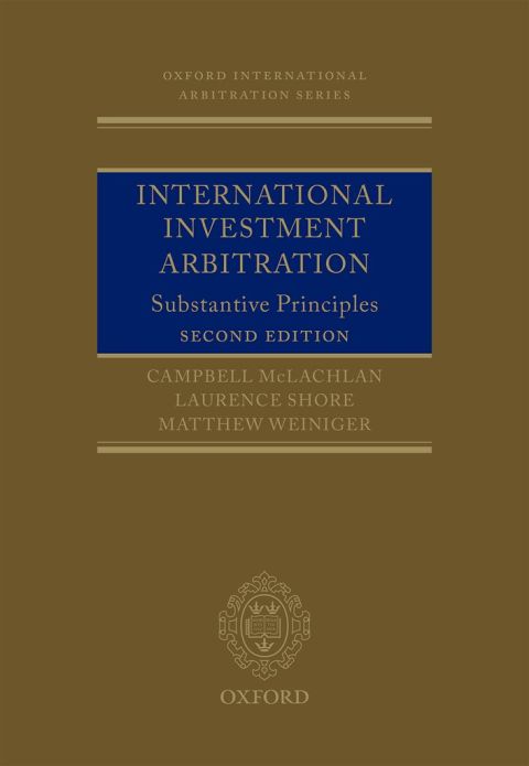 Book International Investment Arbitration: Substantive Principles (Oxford International Arbitration Series) free