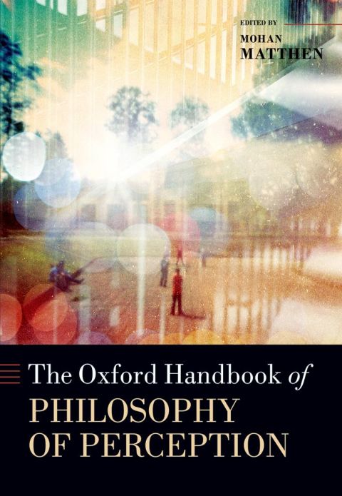 Book The Oxford Handbook of Philosophy of Perception (Oxford Handbooks) free