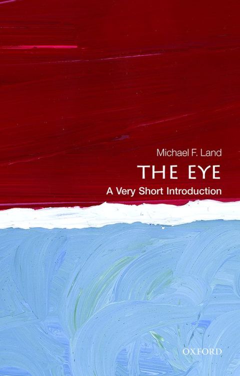 Book The Eye: A Very Short Introduction (Very Short Introductions) free
