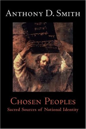 Book Chosen Peoples: Sacred Sources of National Identity free