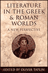 Book Literature in the Greek and Roman Worlds: A New Perspective free