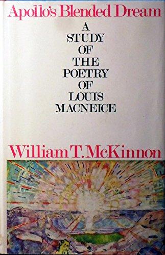 Book Apollo's Blended Dream: A Study of the Poetry of Louis Macneice free