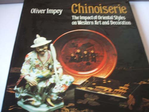 Book Chinoiserie: The impact of oriental styles on Western art and decoration free