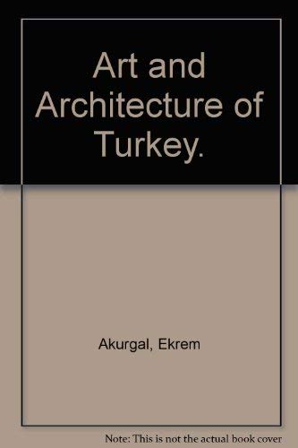 Book Art and Architecture of Turkey. free