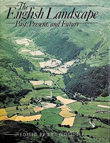 Book The English Landscape: Past, Present, and Future (Wolfson College Lectures) free