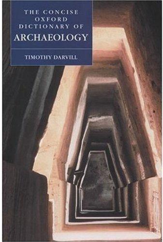 Book The Concise Oxford Dictionary of Archaeology (Oxford Paperback Reference) free