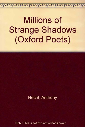 Book Millions of strange shadows: Poems (Oxford Poets) free