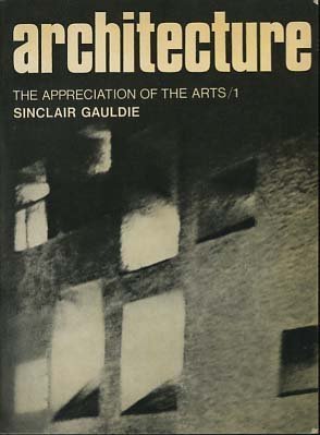 Book Architecture the Appreciation of the Art (Appreciation of the Arts) free