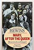 Book Mary, After the Queen: Memories of a Working Girl free