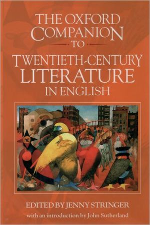 Book The Oxford Companion to Twentieth-Century Literature in English free