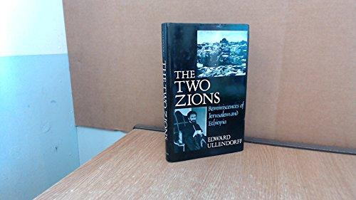 Book The Two Zions: Reminiscences of Jerusalem and Ethiopia free