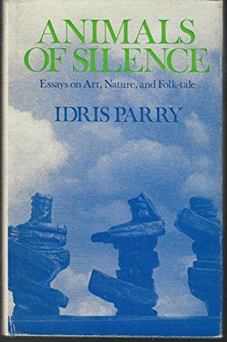 Book Animals of silence;: Essays on art, nature, and folk-tale free