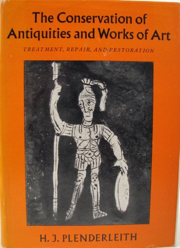 Book The conservation of antiquities and works of art;: Treatment, repair, and restoration free