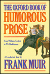 Book The Oxford Book of Humorous Prose: From William Caxton to P.G. Wodehouse free
