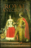 Book The Oxford Book of Royal Anecdotes free