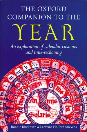 Book The Oxford Companion to the Year: An Exploration of Calendar Customs and Time-Reckoning free