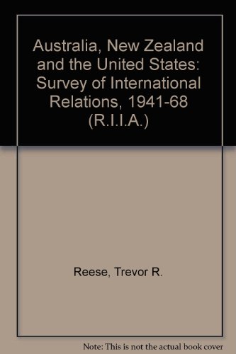 Book Australia, New Zealand and the United States: a survey of international relations, 1941-1968 free