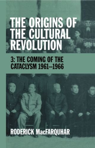 Book The coming of the cataclysm, 1961-1966 (The origins of the Cultural Revolution) (Vol 3) free