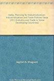 Book India, Planning for Industrialization: Industrialization and Trade Policies Since 1951 (Industry and Trade in Some Developing Countries) free