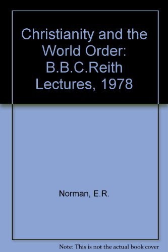 Book Christianity and the world order (B.B.C. Reith lectures ; 1978) free