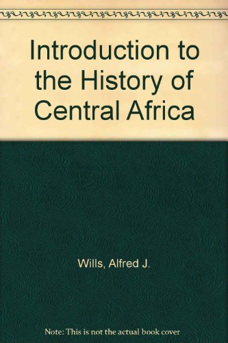 Book An Introduction to the History of Central Africa free