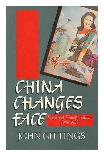 Book China Changes Face: The Road from Revolution, 1949-1989 free